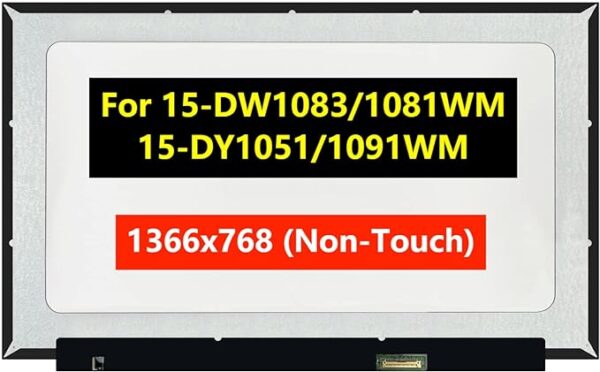 L63568-001 LCD Screen Replacement for Hp 15-DW1083WM 1B9S3UA, 15-DY1051WM 8MM76UA, 15-DY1091WM 1F8Z8UA, 15-DW1081WM 9VV89UA, LCD Screen 15.6" 30Pin Laptop Display Panel（Mate HD 1366X768